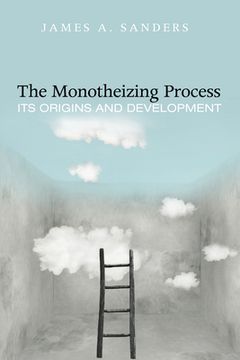 portada The Monotheizing Process (en Inglés)