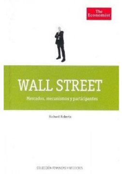 portada Wall Street. Mercados, Mecanismos y Participantes (Td) (in Spanish)