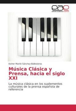 portada Música Clásica y Prensa, hacia el siglo XXI