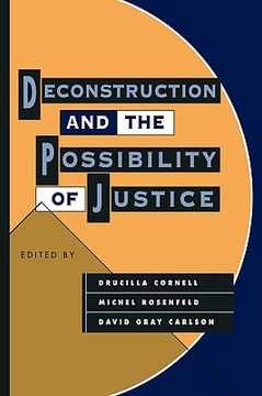 portada deconstruction and the possibility of justice (en Inglés)