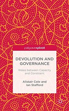 portada Devolution and Governance: Wales Between Capacity and Constraint