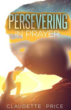 portada Persevering in Prayer (en Inglés)