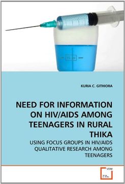 portada Need for Information on Hiv/Aids Among Teenagers in Rural Thika (en Inglés)