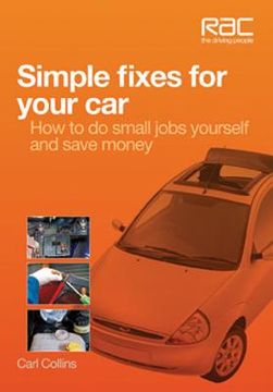 portada simple fixes for your car: how to do small jobs yourself and save money (en Inglés)