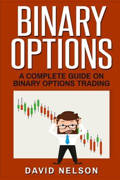 portada Binary Options: A Complete Guide on Binary Options Trading (in English)