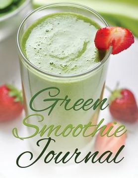 portada Green Smoothie Journal (in English)