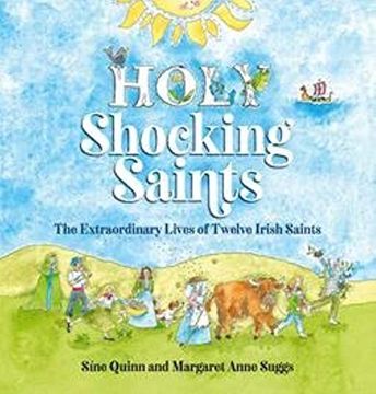 portada Holy Shocking Saints: The Extraordinary Lives of Twelve Irish Saints (en Inglés)