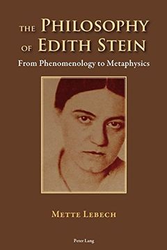 portada The Philosophy of Edith Stein: From Phenomenology to Metaphysics 