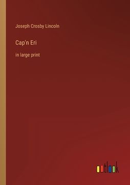 portada Cap'n Eri: in large print (in English)