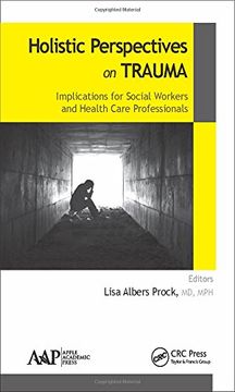 portada Holistic Perspectives on Trauma: Implications for Social Workers and Health-Care Professionals (en Inglés)