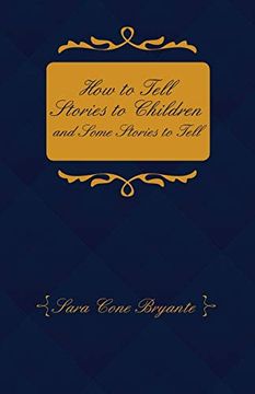 portada How to Tell Stories to Children and Some Stories to Tell (in English)