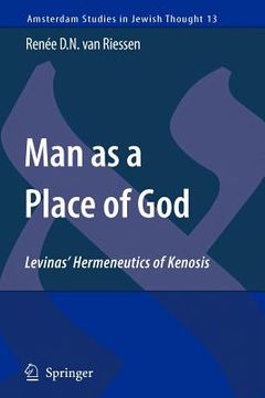 portada man as a place of god: levinas' hermeneutics of kenosis (en Inglés)
