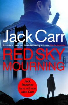portada Red Sky Mourning : The unmissable new James Reece thriller from New York Times bestselling author Jack Carr