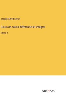 portada Cours de calcul différentiel et intégral: Tome 2 (en Francés)