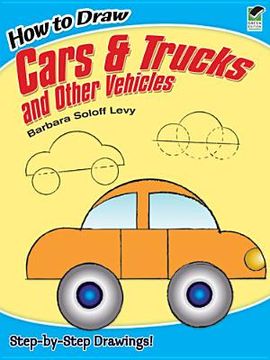 portada how to draw cars and trucks and other vehicles (en Inglés)
