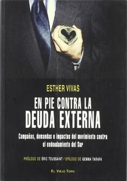 portada En pie Contra la Deuda Externa: Campañas, Demandas e Impactos del Movimiento Contra el Endeudamiento del sur (in Spanish)