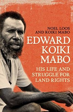 portada Edward Koiki Mabo: His Life and Struggle for Land Rights (in English)