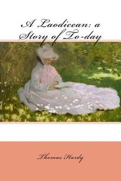 portada A Laodicean: a Story of To-day (en Inglés)