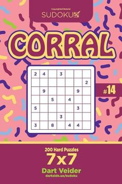 portada Sudoku Corral - 200 Hard Puzzles 7x7 (Volume 14) (in English)