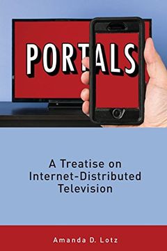 portada Portals: A Treatise on Internet-Distributed Television (en Inglés)