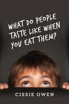 portada What Do People Taste Like When You Eat Them? (en Inglés)