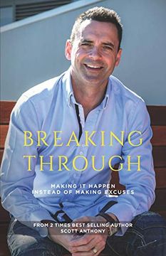 portada Breaking-Through: Making it Happen Rather Than Making Excuses (in English)