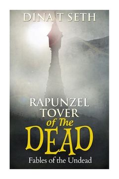 portada RAPUNZEL - TOWER OF THE DEAD - Fables of the Undead (en Inglés)