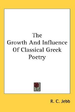 portada the growth and influence of classical greek poetry