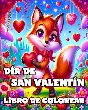 portada Libro de colorear para el Día de San Valentín: Ilustraciones sencillas y lindas de animales para que los niños pequeños