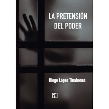portada Pretensión del Poder, la (in Spanish)