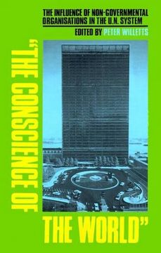 portada The Conscience of the World: The Influence of Non-Governmental Organisations in the un System (en Inglés)