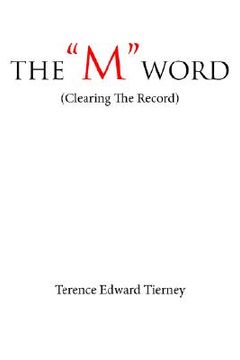 portada the "m" word: clearing the record (en Inglés)