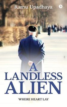 portada A Landless Alien: Where Heart Lay (in English)