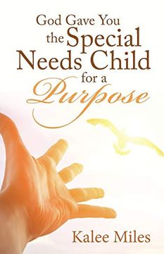 portada God Gave you the Special Needs Child for a Purpose (en Inglés)