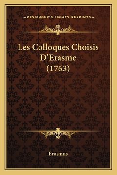 portada Les Colloques Choisis D'Erasme (1763) (en Francés)