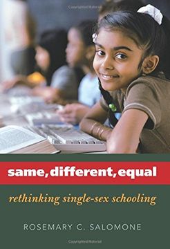 portada Same, Different, Equal: Rethinking Single-Sex Schooling (en Inglés)