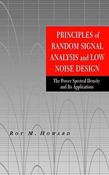 portada Principles of Random Signal Analysis and low Noise Design: The Power Spectral Density and its Applications (en Inglés)