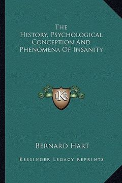portada the history, psychological conception and phenomena of insanity