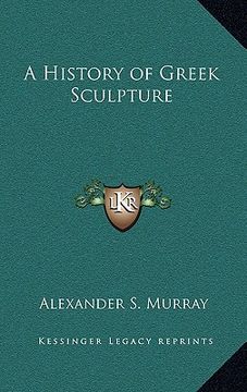 portada a history of greek sculpture (en Inglés)