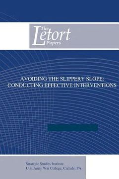 portada Avoiding the Slippery Slope - Conducting Effective Interventions (en Inglés)