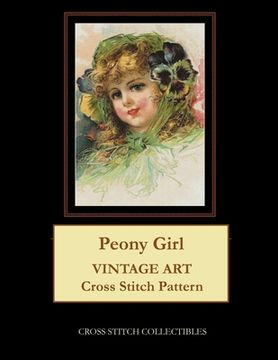 portada Peony Girl: Vintage Art Cross Stitch Pattern (en Inglés)