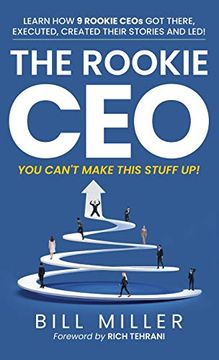 portada The Rookie Ceo, you Can'T Make This Stuff up! (in English)