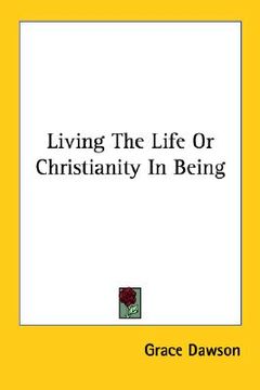 portada living the life or christianity in being