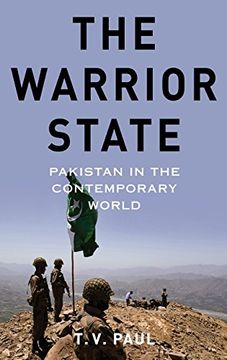 portada The Warrior State: Pakistan in the Contemporary World (en Inglés)