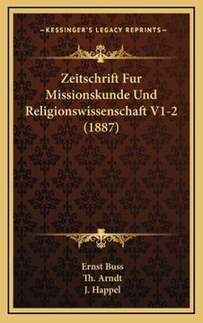 portada Zeitschrift Fur Missionskunde Und Religionswissenschaft V1-2 (1887) (en Alemán)