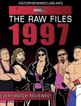 portada The Raw Files: 1997 (en Inglés)
