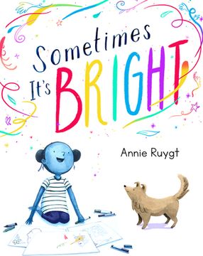 portada Sometimes It'S Bright (en Inglés)