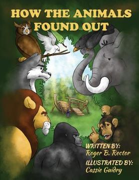 portada How The Animals Found Out (en Inglés)