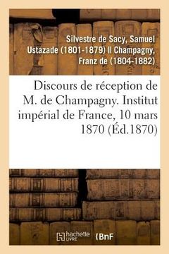portada Discours de Réception de M. de Champagny (in French)