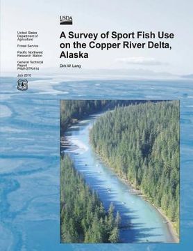 portada A Survey of Sport Fish Use on Copper River Delta, Alaska (en Inglés)